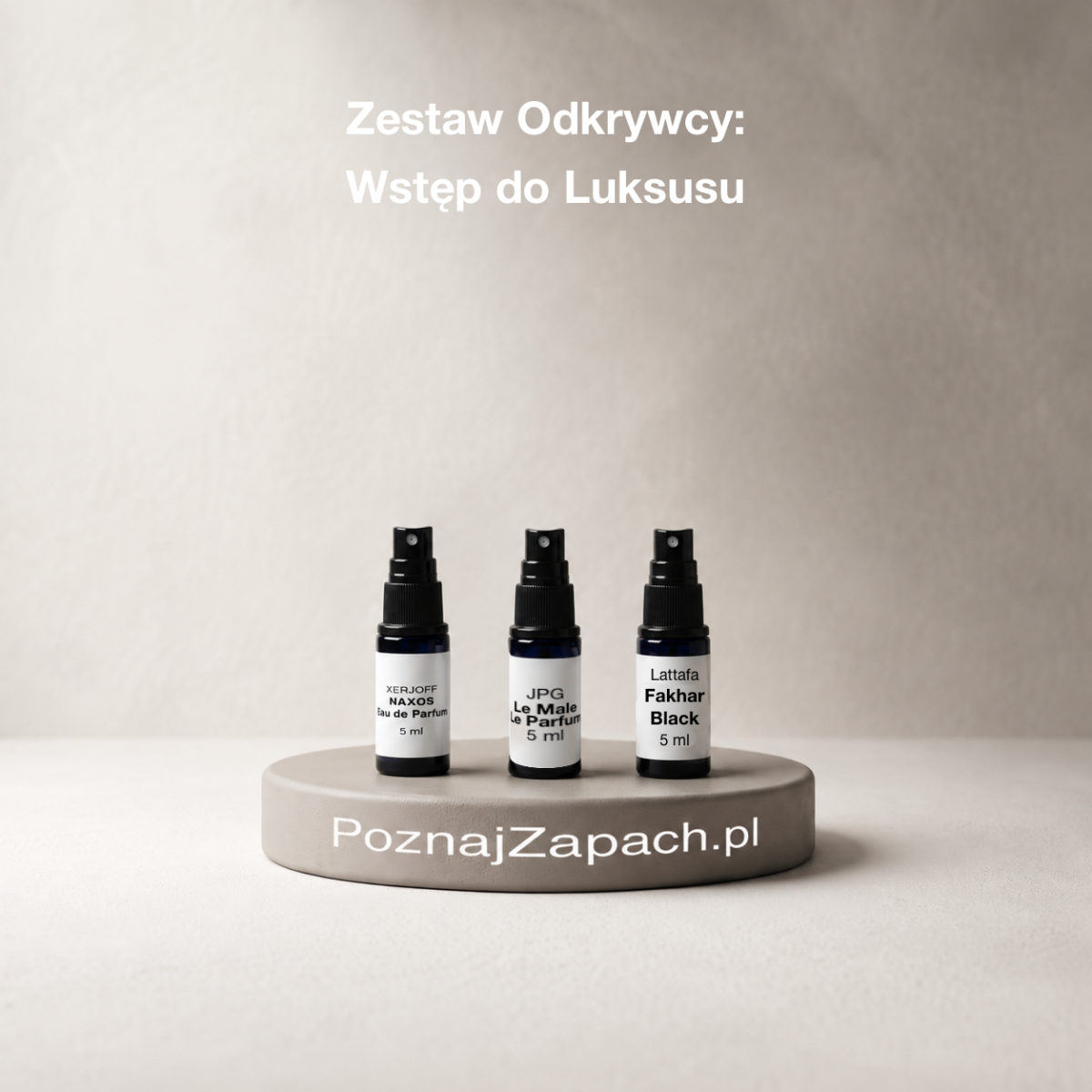 Zestaw Odkrywcy: Wstęp do Luksusu (3x 5 ml)